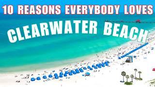 Top 10 Things To Do - UNFORGETTABLE Trip To CLEARWATER BEACH FL!