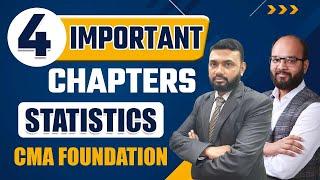 4  Important Chapters CMA Foundation Statistics | Strategy to Pass CMA Fond Statistics Exam