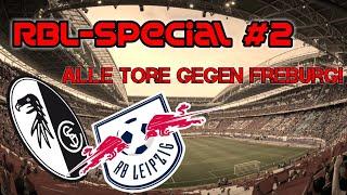 RBL-SPECIAL #2 | Alle RBL-Tore gegen Freiburg