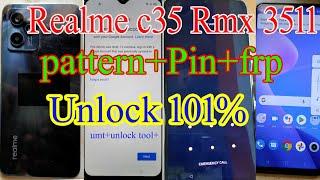realme C35 pattern unlock umt||realme rmx 3511 pattern unlock umt