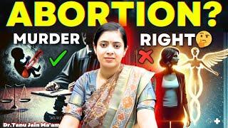 Should Women Have the Right to Abortion? | Dr Tanu Jain Ma'am @Tathastuics