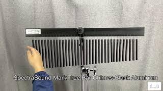 Spectrasound Mark Tree Bar Chimes Black Aluminum SM-35BA