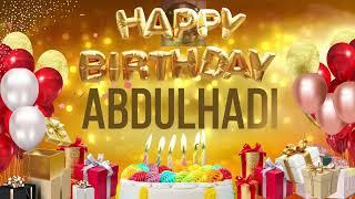 ABDUL HADi - Happy Birthday Abdul Hadi