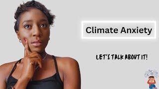 4 Ways To Deal With Climate Anxiety