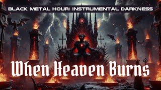 Celestial Discord - When Heaven Burns | An Hour of Black Metal Chaos #blackmetal #instrumentalmusic