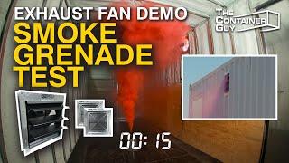 Container Modification World 10 Inch Exhaust Fan: Smoke Test | Inside Shipping Container