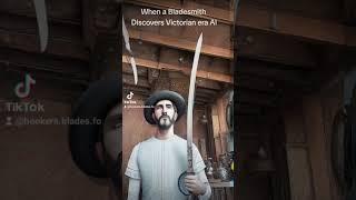 When a Bladesmith Discovers Victorian era AI