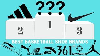 BEST basketball shoe BRANDS!