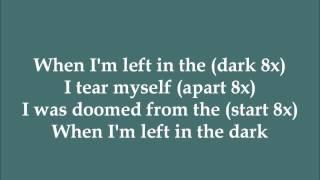 Left In The Dark - Annelise Collette (Dance Moms) - Lyrics