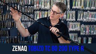 Zenaq Tobizo TC 80 200 Type R Rod Review