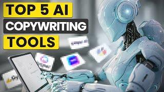 Top 5 AI Copywriting Tools 2024