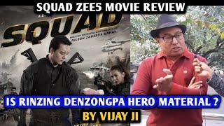 Squad Movie Review By Vijay Ji | Zee5 | Rinzing Denzongpa | Malvika Raaj | Squad Movie Reaction