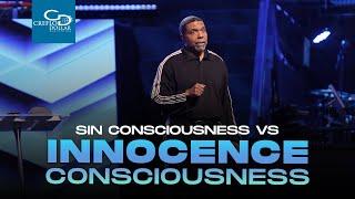 Sin Consciousness vs  Innocence Consciousness - Sunday Service