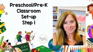 Preschool & Pre-K Classroom Set-up Step 1 - The Essentials