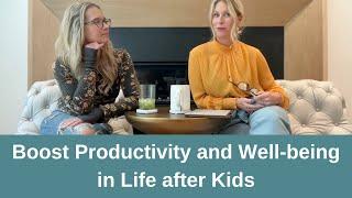 Boost Productivity and Well being in Life after Kids  Embracing Seasonal Changes