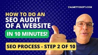 SEO Process - Step 2 of 10 | How To Do an SEO Audit - Tips for Beginners