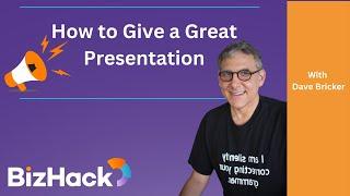  HOW TO Give a Great Presentation:  52 Speaking Blunders with Dave Bricker - BizHack