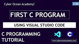 C programming - First C program | Cyber Ocean Academy!