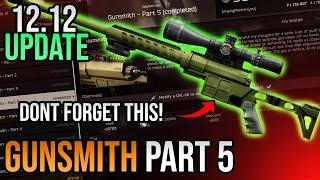 Gunsmith Part 5 Build Guide - Escape From Tarkov - Updated for 12.12