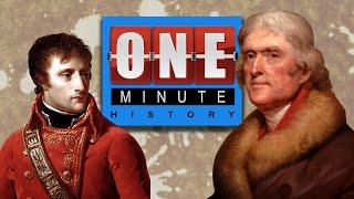 Thomas Jefferson & the Louisiana Purchase - One Minute History