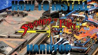 SDTM Cary Hardy: How To Install A Pinball Hardtop (Swords Of Fury)