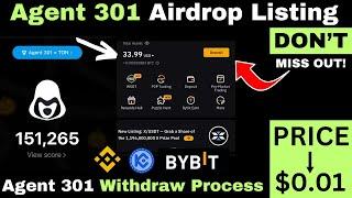 Agent 301 Airdrop Withdrawal: Step-by-Step Process |Agent 301 Airdrop Update | Upcoming Listing Date