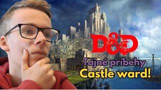 Castle Ward – Srdce Waterdeepu | Waterdeep Dungeons & Dragons SK/CZ