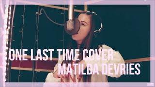 Ariana Grande ~ One Last Time (Cover) Ft Leo (Bars and Melody)