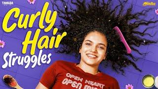 Curly Hair Struggles ‍️ || Part - 2 || ft.Archana || @AraathiOfficial || Tamada Media