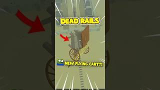 NEW Flying Cart in Dead Rails!  #roblox #deadrails
