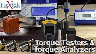 Torque Testers & Analyzers - Flexible Assembly Systems