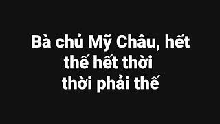 Câu chuyện bà chủ Mỹ Châu, không hết hồn mới lạ