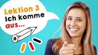 GERMAN LESSON 3: How to say "I come from.." in German  