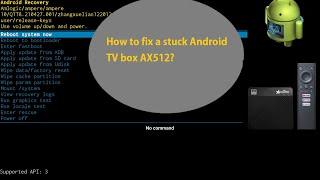Cara Memperbaiki STB AX512 yang stuck di recovery mode karne gagal upgrade ke andoid 10