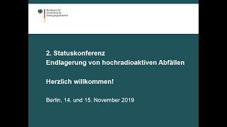 2. Statuskonferenz Endlagerung der hochradioaktiven Hinterlassenschaften