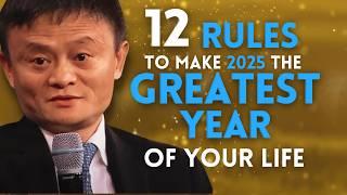 12 Rules To TRANSFORM your LIFE in 2025 – Jack Ma’s Lessons  #jackma