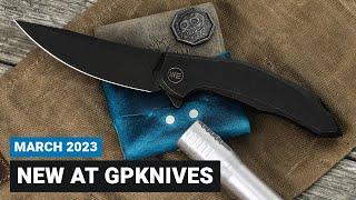 New at GPKNIVES | March 30, 2023 | WE, Spartan, Spyderco, and More!