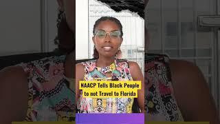 NAACP Tells Black People to Not Travel to Florida