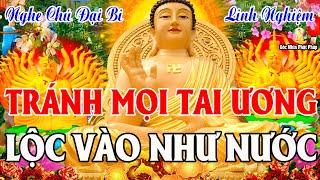 Sáng Ngày 28 Âm Nghe Tụng Kinh Chú Đại Bi Quan Âm Gia Hộ Tránh Mọi Tai Ương Lộc Vào Như Nước