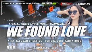 DJ WE FOUND LOVE VIRAL TIKTOK | SPESIAL PERFORM AREK JADUGAN CREATIVE BY PETROK96 SUPORT NC