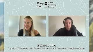 Injuries & Recovery with Corrine Malcolm, Sarah Scozzaro, & Stephanie Howe | Koopcast Episode 147