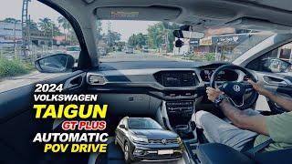 VOLKSWAGEN TAIGUN GT PLUS 2024 | 1.5 L DSG AUTOMATIC | POV DRIVE REVIEW | ASMR | TAIGUN REVIEW |