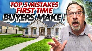 Top 5 Mistakes First Time Home Buyers Make in San Antonio Texas!