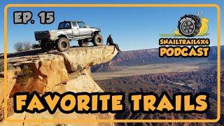 Favorite Trails | SnailTrail4x4 Ep15