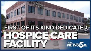 First of its kind dedicated hospice care facility opening in Colorado Springs