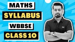 CLASS 10 ( 2023-24 ) | MATHS SYLLABUS | WEST BENGAL BOARD | WBBSE |