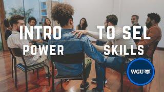 Introduction to SEL Power Skills and Career Success