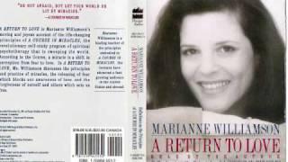 Marianne Williamson: A Return to Love (part 1)