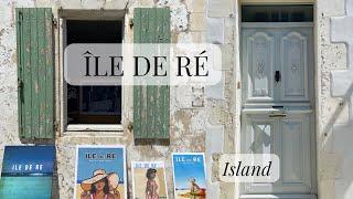 48 hours in Île de Ré, an island off the Atlantic coast of France, near La Rochelle 