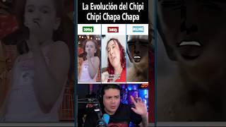 LA EVOLUCIÓN DEL CHIPI CHIPI CHAPA CHAPA  #shorts